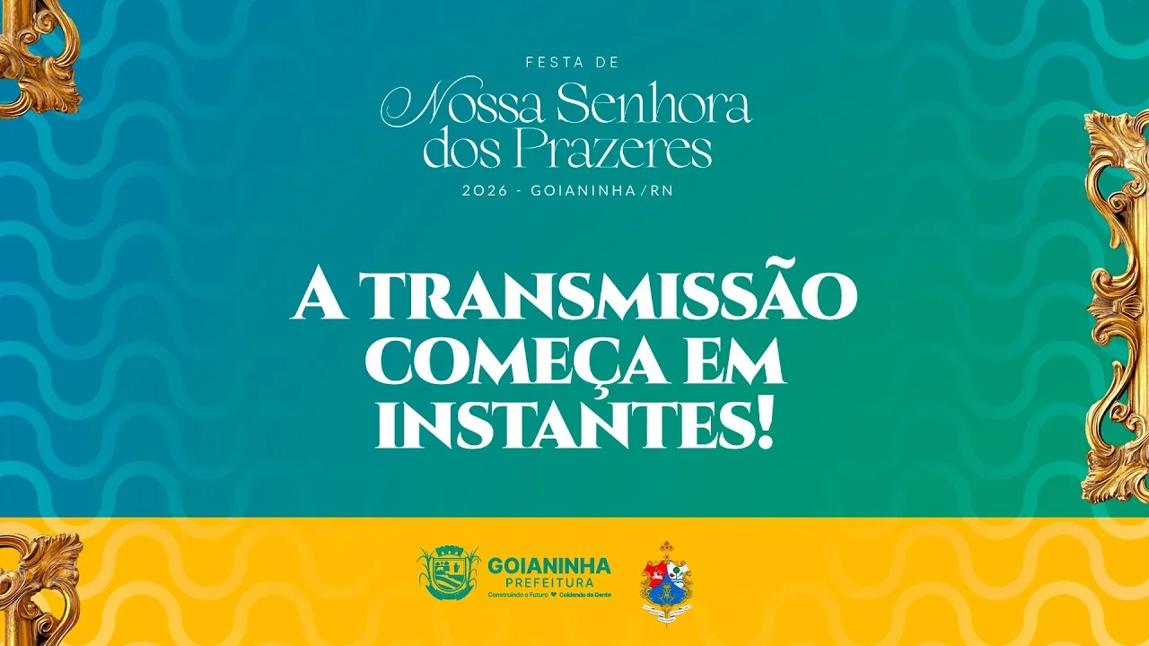 Festa de Nossa Senhora dos Prazeres - 11/04/2026 | Goianinha 2026