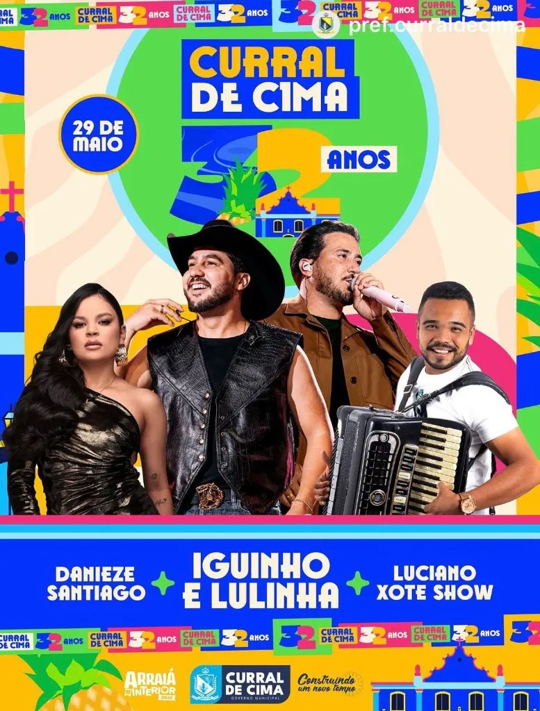 Aniversário de Curral de Cima (PB) 32 Anos: Iguinho e Lulinha, Danieze Santiago e Luciano Xote Show