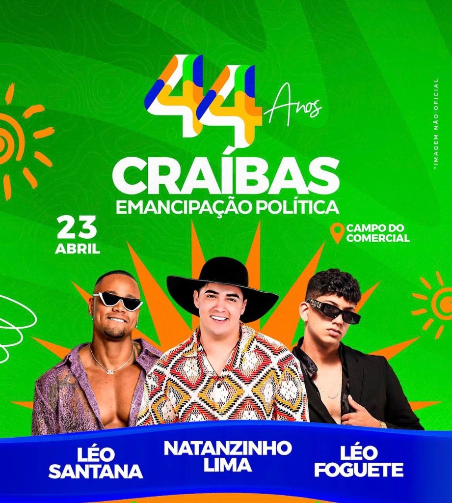 Craíbas (AL) comemora 44 Anos com Léo Santana e Natanzinho Lima