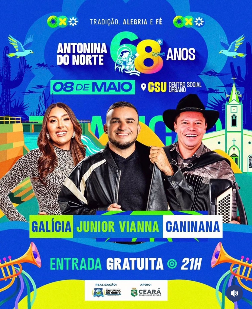 A Prefeitura de Antonina do Norte (CE) Comemora 68 Anos Com Shows Gratuitos de Junior Vianna e Caninana